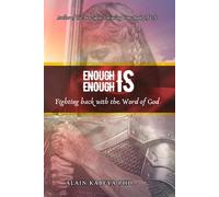 Enough is Enough: Fighting Back With The word of God