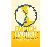 Enough With Enough: Letters of Encouragement for Women Struggling Under the Weight of a Christian Life