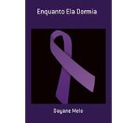 Enquanto Ela Dormia (ebook)