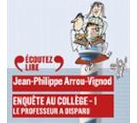 Enquête Au Collège (tome 1) - Le Professeur A Disparu (audiolibro)