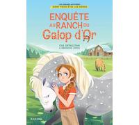 Enquête au Ranch du Galop d'Or