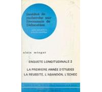 Enquête Longitudinale (2). La Première Année Détudes La Réussite Laban