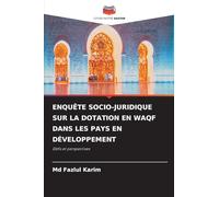 Enquête Socio-Juridique Sur La Dotation En Waqf Dans Les Pays En Développement