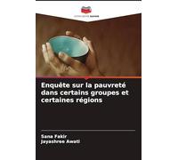 Enquête sur la pauvreté dans certains groupes et certaines régions