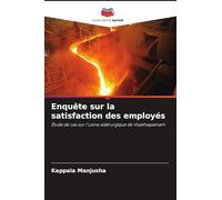 Enquête sur la satisfaction des employés: Étude de cas sur l'usine sidérurgique de Visakhapatnam