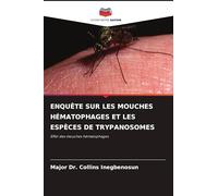 ENQUÊTE SUR LES MOUCHES HÉMATOPHAGES ET LES ESPÈCES DE TRYPANOSOMES: Effet des mouches hématophages