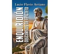 ENQUIRIDIÓN: Discursos de Epicteto
