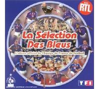 ENR - La Sélection des bleus : L'Album officiel de l'Equipe de France de football
