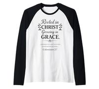 Enraizado en Cristo, creciendo en Gracia, Regalo de fe Cristiana Camiseta Manga Raglan