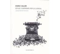 Enric Valor: Estudi I Compromis Per La Llengua
