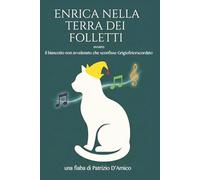 ENRICA NELLA TERRA DEI FOLLETTI: Il biancotto non avvelenato che sconfisse Grigiofetorscordato