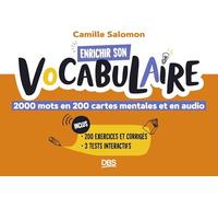 Enrichir son vocabulaire: 2000 mots en 200 cartes mentales et en audio