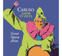 Enrico Caruso - Amor Ti Vieta: Great Opera Arias