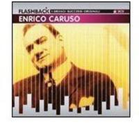 Enrico Caruso - Enrico Caruso