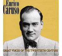 Enrico Caruso - Great Voices of the 20th...