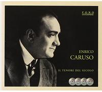 Enrico Caruso - Il Tenore Del Secolo