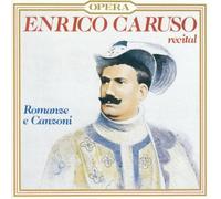 Enrico Caruso - Romanze E Canzoni