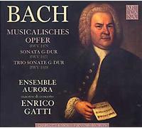 Enrico Gatti - Musicalisches Opfer Bwv 1079