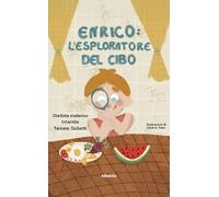 Enrico, l'esploratore del cibo (Nuove voci)