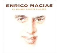 Enrico Macias - Et Johnny Chante L'amour