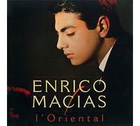 Enrico Macias - L'Oriental