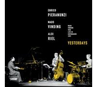 Enrico Pieranunzi/Mads Vinding/Alex Riel - Yesterdays W/ Mads Vinding