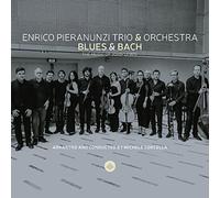 Enrico Pieranunzi Trio - Enrico Pieranunzi Trio & Orchestra : Blues & Bach - The Music of John Lewis.