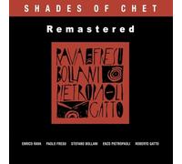 ENRICO RAVA/PAOLO FRESU/STEFANO BOLLANI/ENZO PIETROPAOLI/ROBERTO GATTO - Shades of Chet