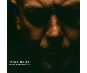 Enrico Ruggeri - Gli Occhi Del Musicista
