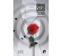 Enrique Casas: Un Socialista Entre Balas