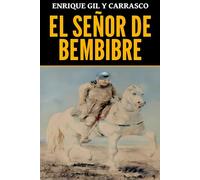 Enrique Gil y Carrasco: El Señor de Bembibre