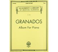 Enrique granados: album for piano piano: Schirmer Library of Classics Volume 1986 Piano Solo (Schirmer's Library of Musical Classics)