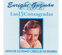 Enrique Guzmán - Las 15 consagradas
