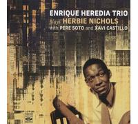 Enrique Heredia - Plays Herbie Nichols