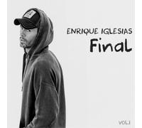 Enrique Iglesias Final, Vol. 1 (CD) Album