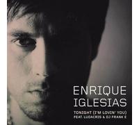 Enrique Iglesias - Tonight [I'm Lovin'you] [2-Tra