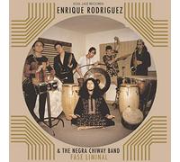 Enrique Rodriguez & the Negra Chiway Band - Fase Liminal Cd