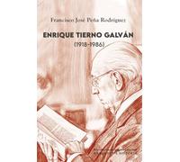 ENRIQUE TIERNO GALVÁN (1918-1986): 24 (Anaquel de Historia)
