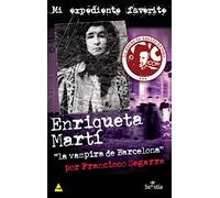 Enriqueta Mati, La Vampiresa De Barcelona (UN LIBRO EN EL BOLSILLO)