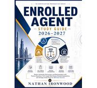 Enrolled Agent Study guide 2026-2027: Master Individuals, Businesses, and Representation with Practice Questions, Full-Length Mock Exams, Detailed ... Strategic Study Plans for SEE Exam Success