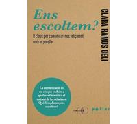 Ens escoltem?: 8 claus per comunicar-nos feliçment dins de la parella: 2 (L'Observatori)