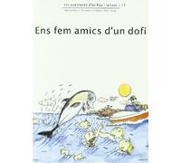 Ens fem amics d'un dofí (Les aventures d'en Pau i la Laia)