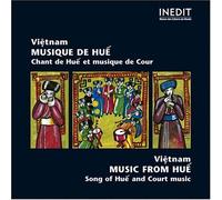 Ens.Mus.de Cour de Hue - Viet-Nam - Musiques de Hue - Chant de Hue et Musique de Cour