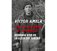 Ens van robar la joventut: Memòria viva de la Lleva del biberó (Divulgació)