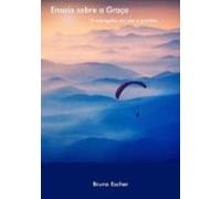 Ensaio Sobre A Graça (ebook)