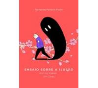 Ensaio Sobre A Ilusão (ebook)
