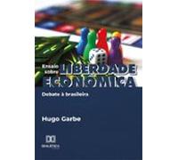 Ensaio Sobre Liberdade Econômica (ebook)