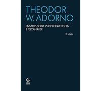 Ensaios sobre psicologia social e psicanálise - 2ª edição
