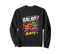 ¿Ensalada? Eso es lo Que Come mi Comida Divertida Amante de la Carne Sudadera