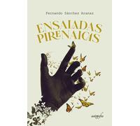 Ensaladas pirenaicas | Fernando Sánchez Aranaz